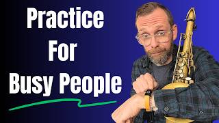 Tips For Getting The Most Out Of Short Practice Sessions