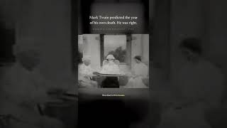 Mark Twain predicted the year of his own death and he was right (1909)