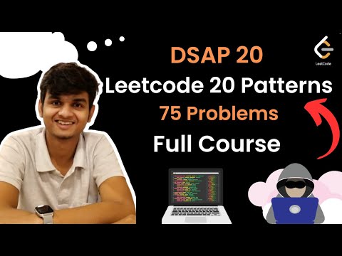 DSAP 20 || Identify Patterns and solve any DSA problem || 20 Patterns || 75 Problems