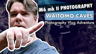 Exploring Waitomo Caves | Part 1 | M6 mark II Photography Vlog