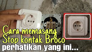 Cara memasang stop kontak Broco tanam tembok