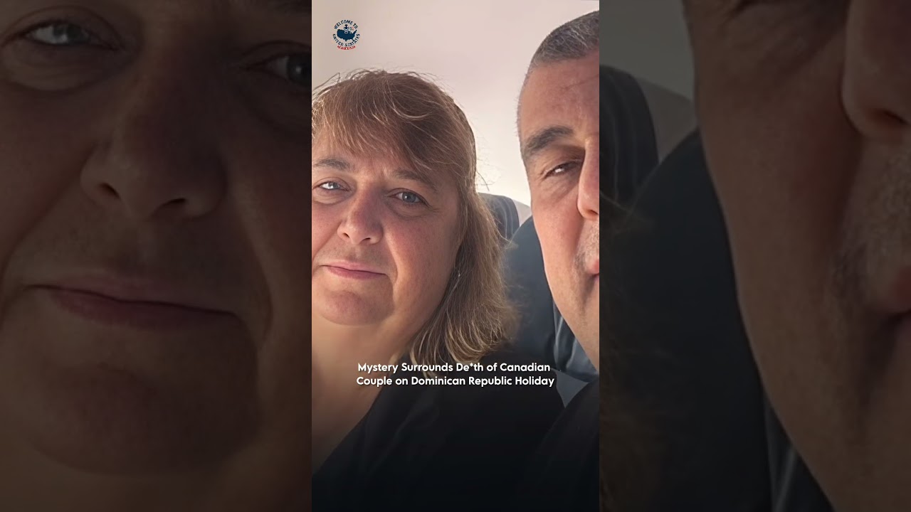 Canadian Couple Found De*d in Dominican Republic Vacation Home