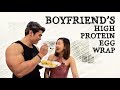 Boyfriend's High Protein Egg Wrap (Low Carb) | Joanna Soh