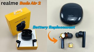 Realme Buds Air 2 Battery Replacement of Buds
