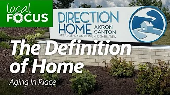 The Definition of Home: Aging in Place — Direction Home of Akron Canton
