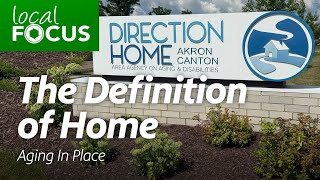 The Definition of Home: Aging in Place — Direction Home of Akron Canton
