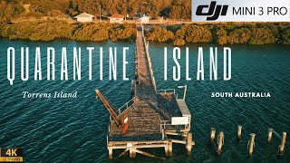 'Quarantine Island'  I  Torrens Island  I  DJI Mini 3 Pro