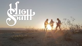 Video voorbeeld van "High South - Make It Better"