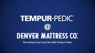 Shop Denver Mattress and find the right Tempur-Pedic!