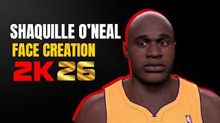 Shaquille O'Neal Face Creation NBA 2k26
