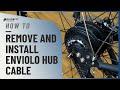 How to remove and install enviolo hub cable