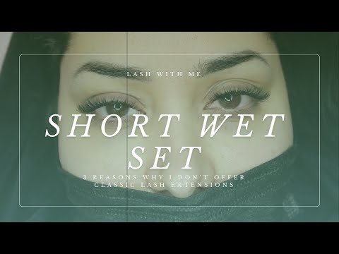 LASH WITH ME: Natural Volume Wet Set (3 reasons why I don't offer classic lashes)