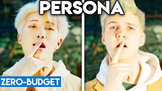 K-POP WITH ZERO BUDGET! BTS - MAP OF THE SOUL 'PERSONA'