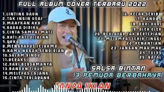 Download Lagu Salsa Bintan  Full Album Lagu Cover Terbaru 2022  Linting Daun Tak Ingin Usai #salsabintan MP3