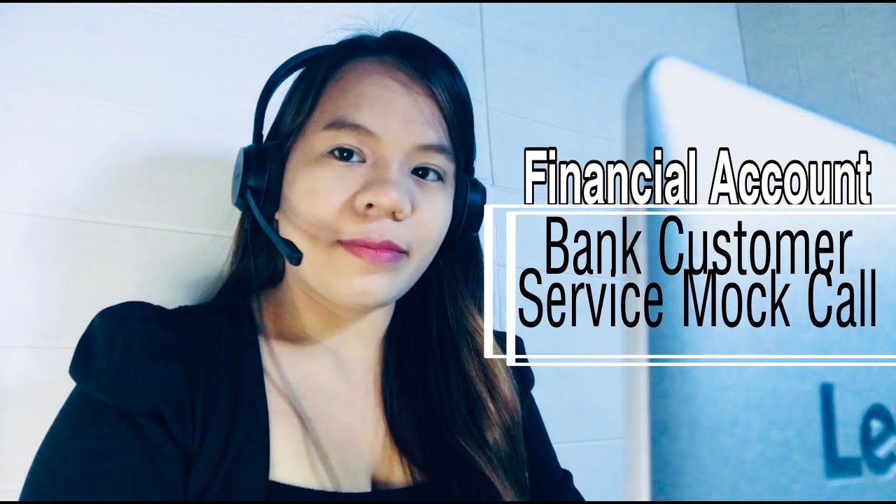 Mock Call #20: Financial Account