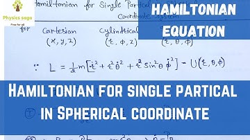 Hamiltonian for single partical in spherical coordinate in hindi