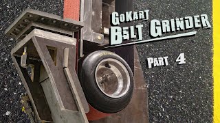 Go Kart belt Grinder Part 4  Working Surface