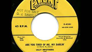 Are You Tired Of Me My Darlin  The Lilly Brothers U0026 Don Stover