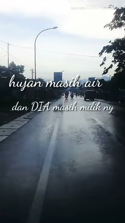 Status wa galau- hujan masih air