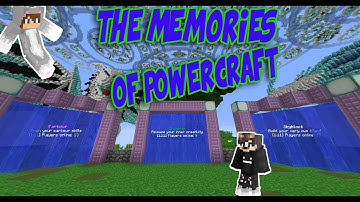 Memories of Powercraft!