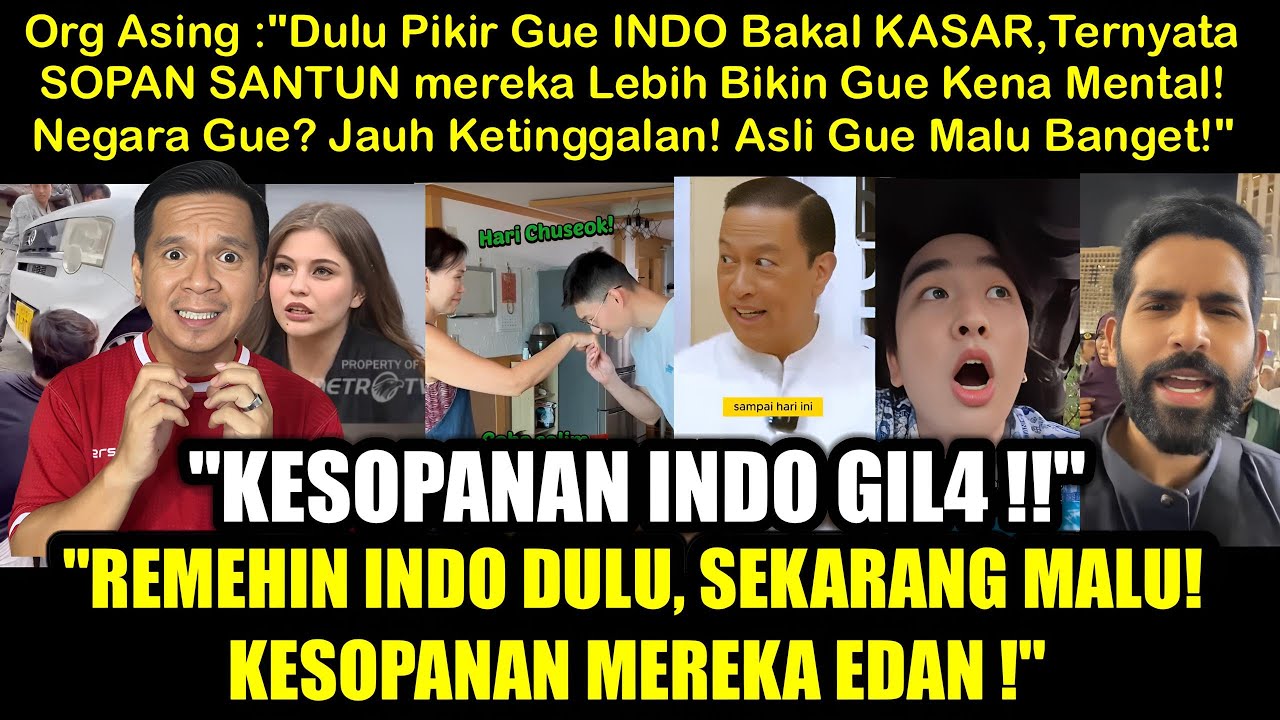 Org Asing: 'Dulu Gue REMEHIN INDO, Tapi Pas Liat KESOPANAN Mereka? Gue Langsung Kena MENT4L!'
