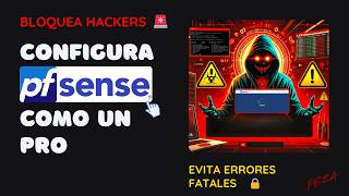 Configura pfSense Como un PRO y Bloquea Hackers 🚀 Evita los Errores Fatales
