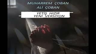 YETİŞ HIZIR YENİ VERSİYON Resimi