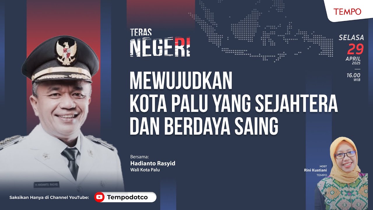Teras Negeri | Mewujudkan Kota Palu yang Sejahtera dan Berdaya Saing