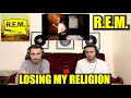 First Time Reacting To R.E.M. - LOSING MY RELIGION | WHY SO EMOTIONAL? (Reaction)