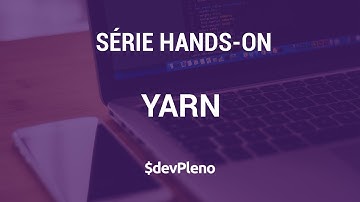 Yarn - Uma alternativa gerenciador de pacotes NPM