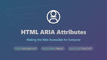 HTML ARIA Attributes: The Ultimate Guide to Web Accessibility