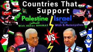 Countries That Support Palestine VS Israel