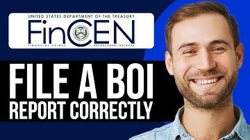 How To File A BOI Report Correctly (STEP-BY-STEP GUIDE)