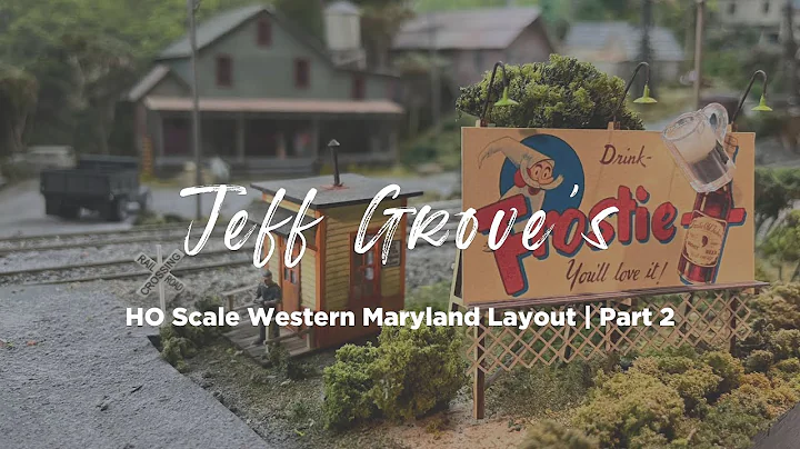 Part 2- Jeff Grove's HO Scale Western Maryland Layout