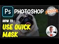 Photoshop How To Use Quick Mask