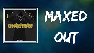 Watch Sybyr Maxed Out video