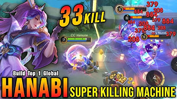 This is Insane!! Hanabi 33 Kills, Super Killing Machine!! - Build Top 1 Global Hanabi ~ MLBB