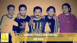 Jelmol - Rinduku Tiada Berteman (Official Audio)