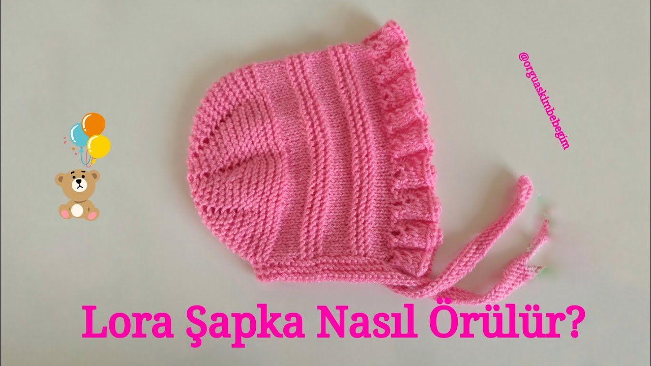 Ingiliz Tarzi Lora Loura Bebek Sapkasi Yapimi Youtube Baby Knitting Patterns Bebek Sapkasi Krose Sapka