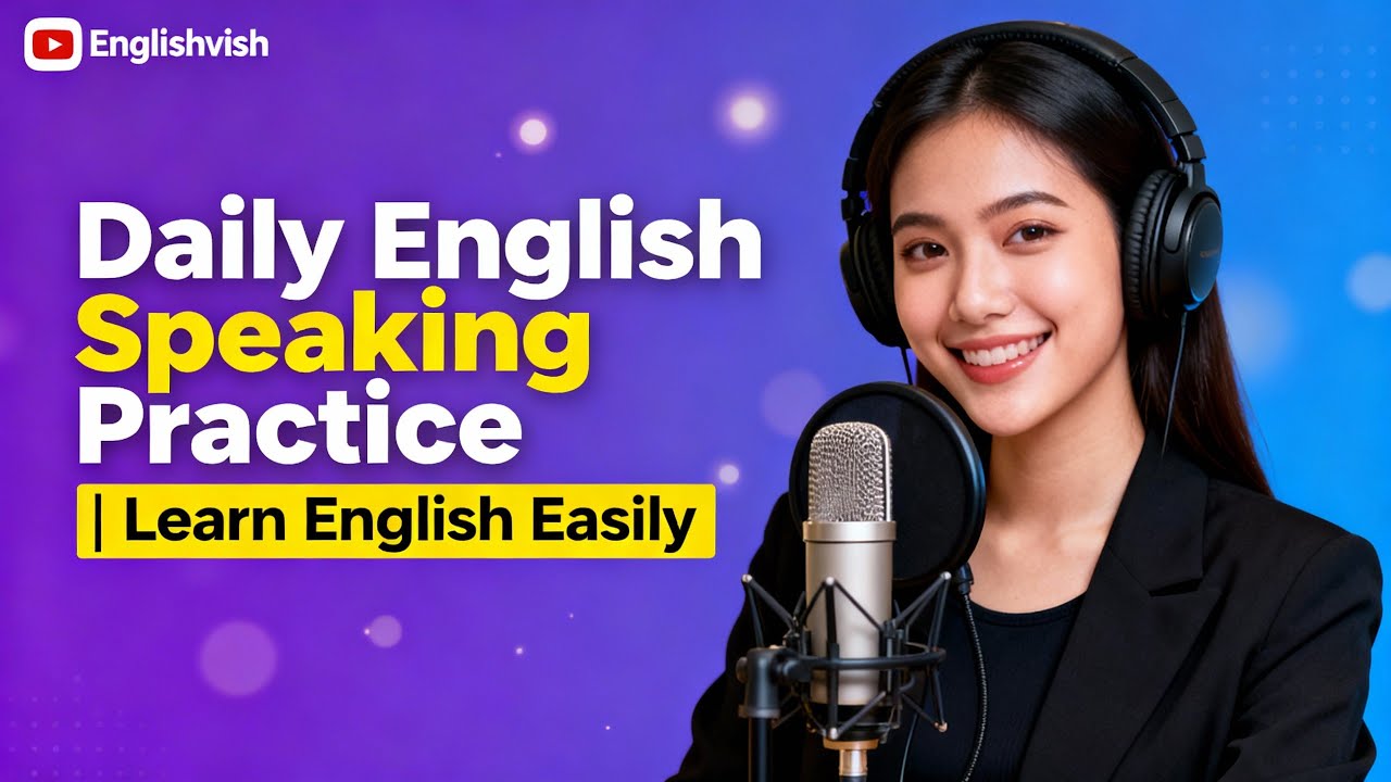Daily English Spoken Practice | Improve English Speaking Fluency Every Day
