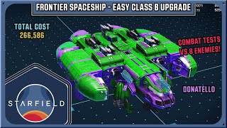 Starfield Frontier Ship - Easy Class B Upgrade - Donatello - YouTube