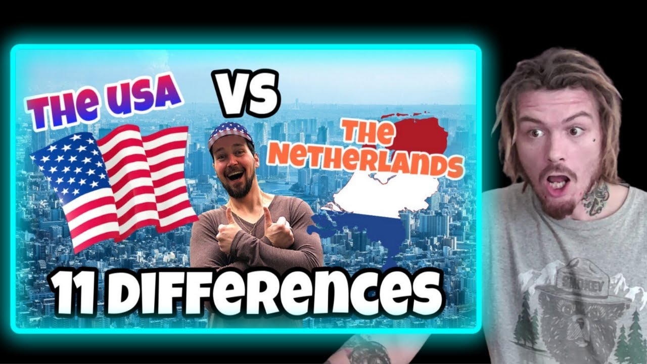 American Reacts to 11 Differences between the USA and the Netherlands!