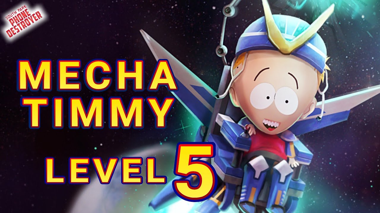 Gameplay Mecha Timmy Level 5 | South Park Phone Destroyer