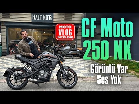 CF Moto 250 NK Motovlog İnceleme | Görüntü Var Ses yok #halfmoto