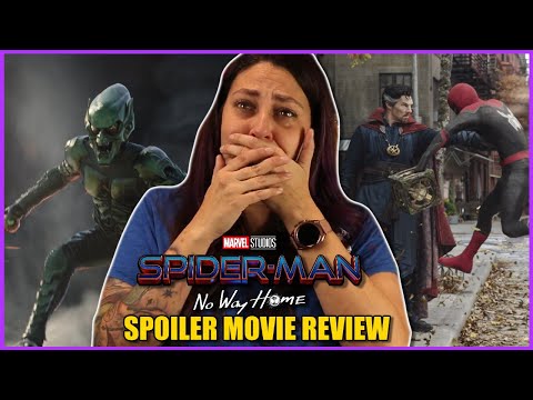 Spider-Man: No Way Home SPOILER Movie Review