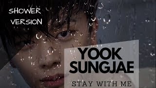 Yook Sungjae (BTOB) sings 'Stay With Me' in shower (3D / Shower / Echo sound   Bass boosted)