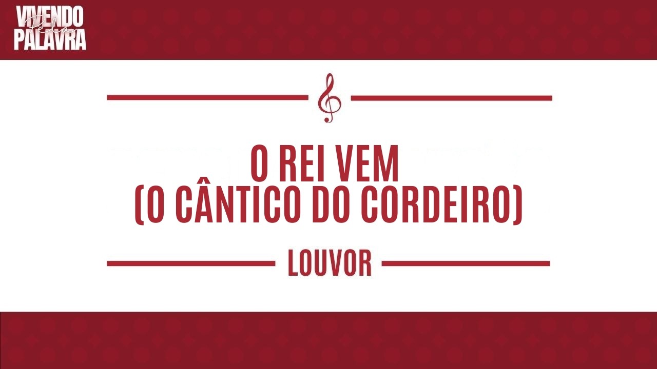 [LOUVOR] O REI VEM (O CÂNTICO DO CORDEIRO) - ICM 2026