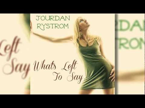 jourdan rystrom whats left to say mp3