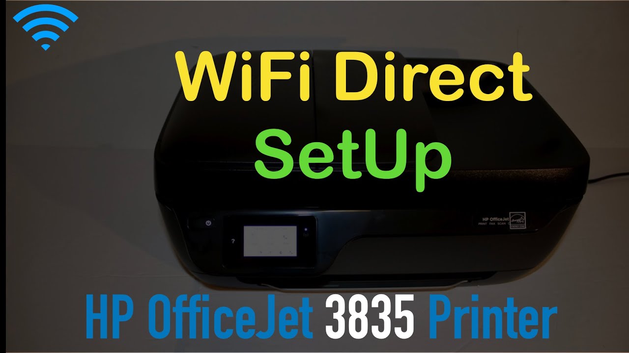 HP OfficeJet 3835 WiFi Direct SetUp !! - YouTube
