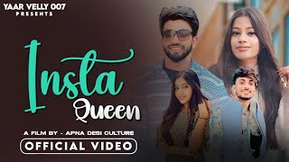 Insta Queen (Chori jaan hamari se) | Yaar Velly007 |Amit Hans Begambadiya | Ajay baghel | vanshika |